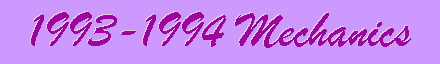 1993-1994 Mechanics