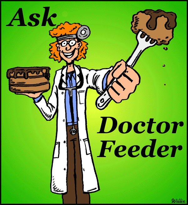 Ask Doctor Feeder