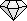 A Diamond