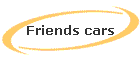Friends cars