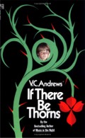 If  There Be Thorns Cover