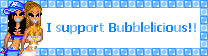 I Support Bubblelicious!