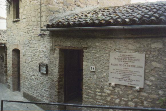 LA CASA NATALE DI PADRE PIO