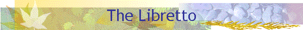 The Libretto