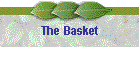 The Basket