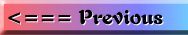 <=== Previous