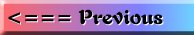 <=== Previous