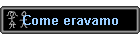 Come eravamo
