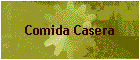 Comida Casera
