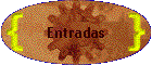 Entradas