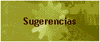 Sugerencias