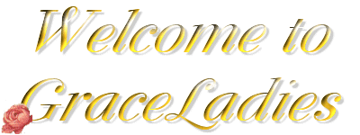 Welcome to GraceLadies!
