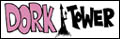 Dork Tower Link