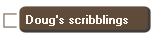 Doug's scribblings