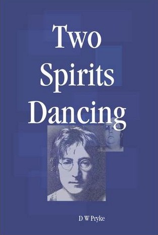 Two Spirits Dancing - The Murder of John Lennon