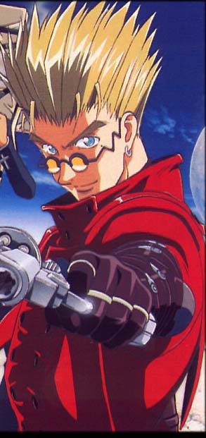 Vash poiunting a gun towards you.