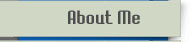About Me