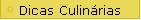 Dicas Culin�rias