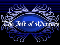 Go to the Isle of Mirrors!
