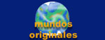 Mundos Originales: Puedes usarlos libremente siempre que reconozcas su autor�a por Drag�n de Piedra