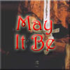 May It Be