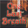 One Last Breath
