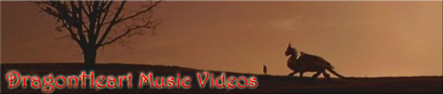 DragonHeart Music Videos by Valentina