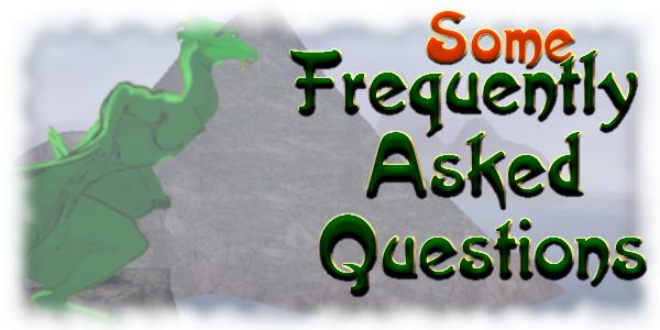 Dragons' Nest; Some Frequently Asked Questions