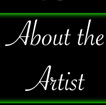 About the Artist