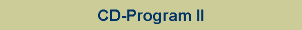 CD-Program II