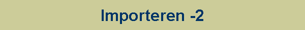 Importeren -2