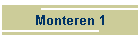 Monteren 1