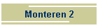Monteren 2