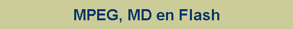 MPEG, MD en Flash