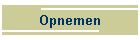 Opnemen