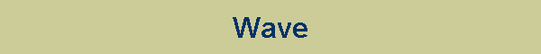 Wave