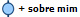 + sobre mim
