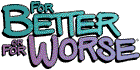 FCforbetterorworse.gif (3312 bytes)