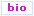 bio
