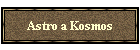 Astro a Kosmos