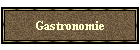 Gastronomie