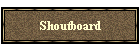 Shoutboard