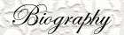 Biography