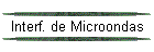 Interf. de Microondas