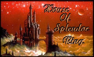 The House of Splendor Webring