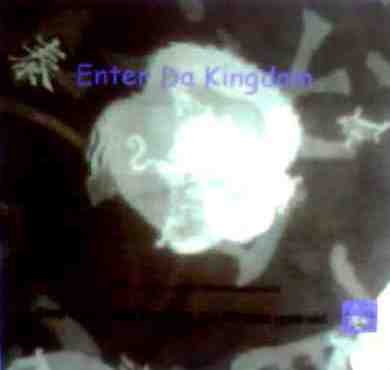 Enter Da Kingdom (Disk 1) (Cover Art)