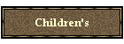 Children's
