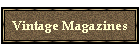 Vintage Magazines