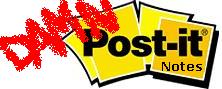 Damn Post-It Notes