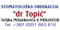 Stomatolo�ka ordinacija
   dr Topi� PRNJAVOR